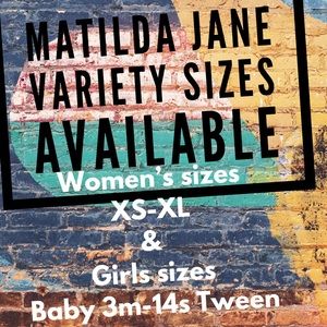 Matilda Jane Clothing/Accessories variety of sizes